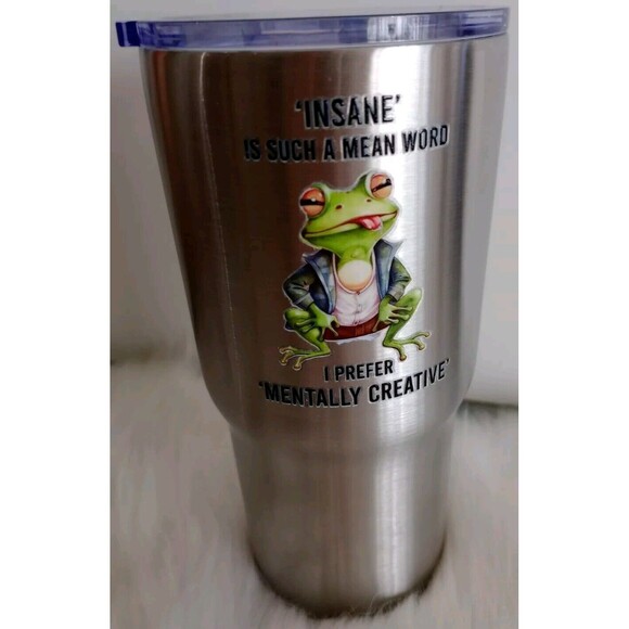 Funny Stainless Steel Double Wall Tumbler Frog "Insane Is Such A Mean Word...New - Picture 2 of 5